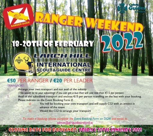A flier for the Ranger Weekend 2022 with a forest background and the details of how to book by emailing admin@girlguidesireland.ie and the closing date for bookings set as 28th Feb 2022